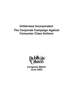 The Corporate Campaign Against Consumer Class Actions