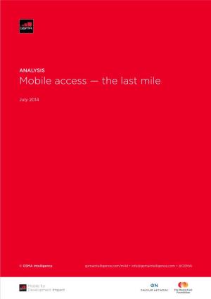 Mobile Access — the Last Mile