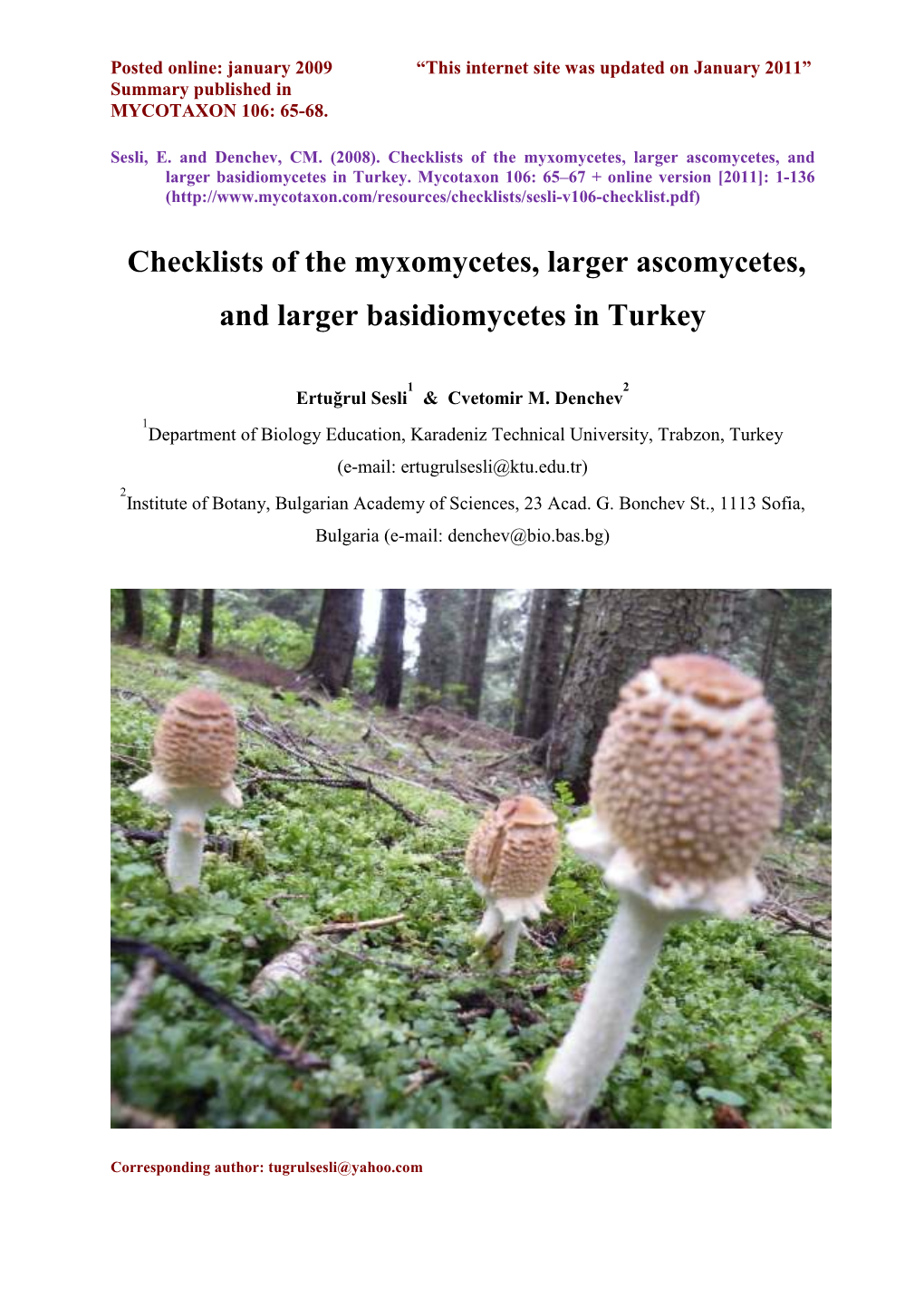 Checklists of the Myxomycetes, Larger Ascomycetes, and Larger