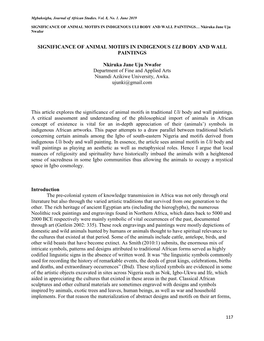 SIGNIFICANCE of ANIMAL MOTIFS in INDIGENOUS ULI BODY and WALL PAINTINGS Nkiruka Jane Uju Nwafor Department of Fine and Applied A