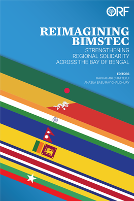 Reimagining Bimstec Strengthening Regional Solidarity Across the Bay of Bengal