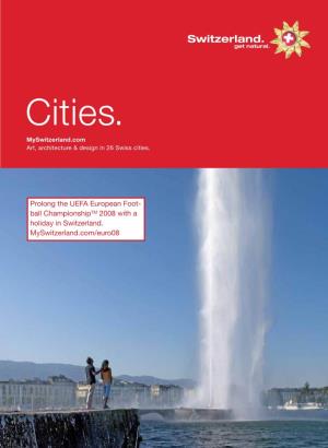 Cities. Myswitzerland.Com Art, Architecture & Design in 26 Swiss Cities