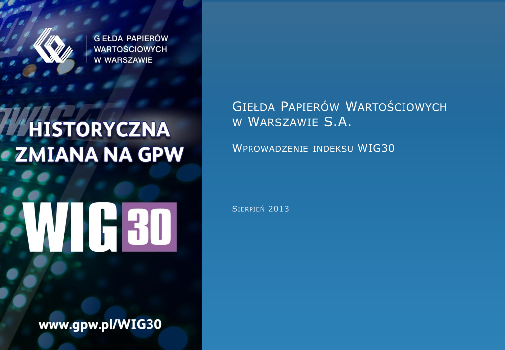 W Warszawie Sa Wprowadzenie Indeksu Wig30