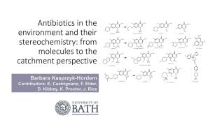 Antibiotics in the Environment and Their Stereochemistry: From