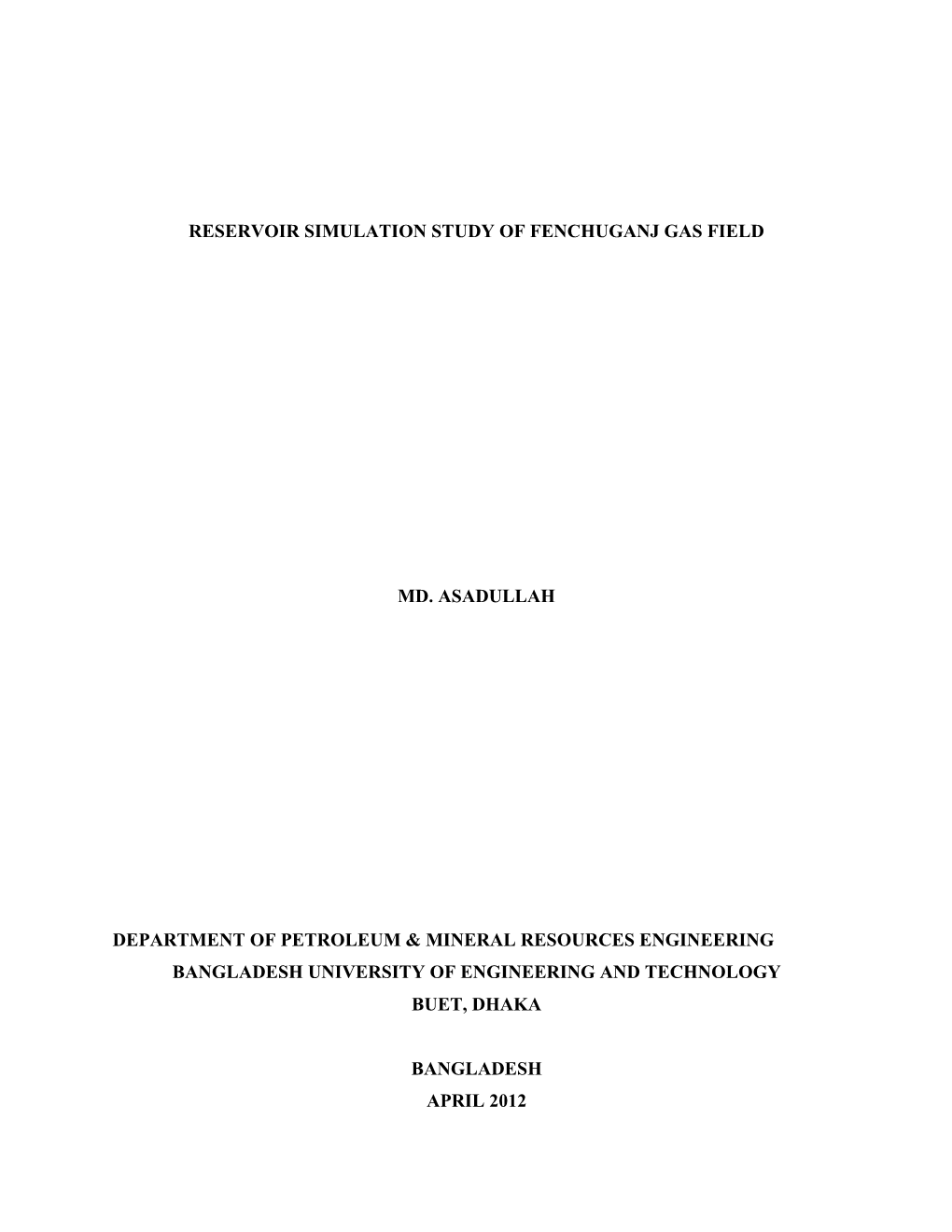 Reservoir Simulation Study of Fenchuganj Gas Field Md