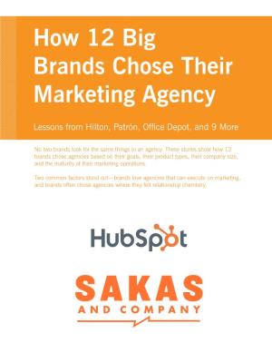 How 12 Big Brands Chose Their Marketing Agency