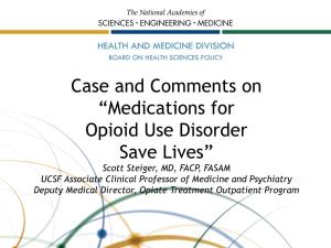 Medications for Opioid Use Disorder Save Lives
