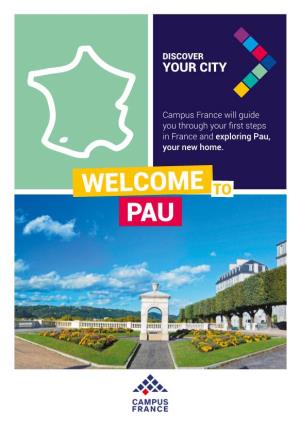 Pau, Your New Home