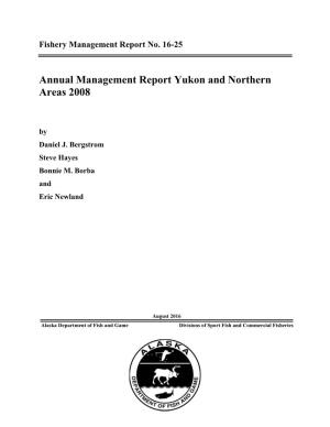 Annual Management Report Yukon and Northern Areas 2008. Alaska Department of Fish and Game, Fishery Management Report No