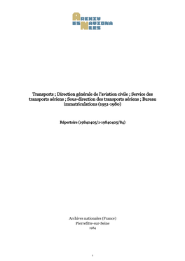 Transports ; Direction Générale De L'aviation Civile ; Service Des Transports Aériens ; Sous-Direction Des Transports Aériens ; Bureau Immatriculations (1951-1980)