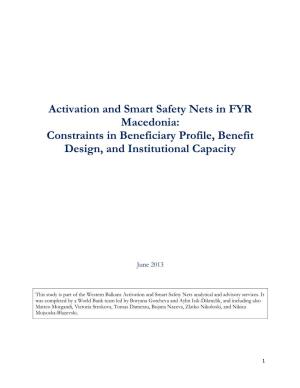 Activation and Smart Safety Nets in FYR Macedonia: Constraints in Beneficiary Profile, Benefit Design, and Institutional Capacity