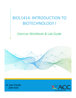 Biol1414: Introduction to Biotechnology I