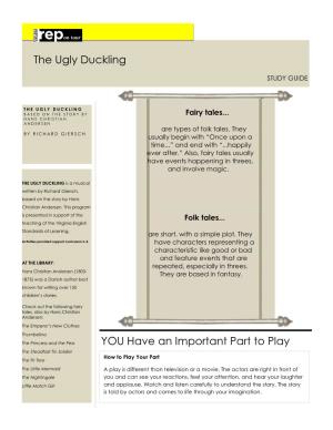 The Ugly Duckling YOU Have an Important Part to Play