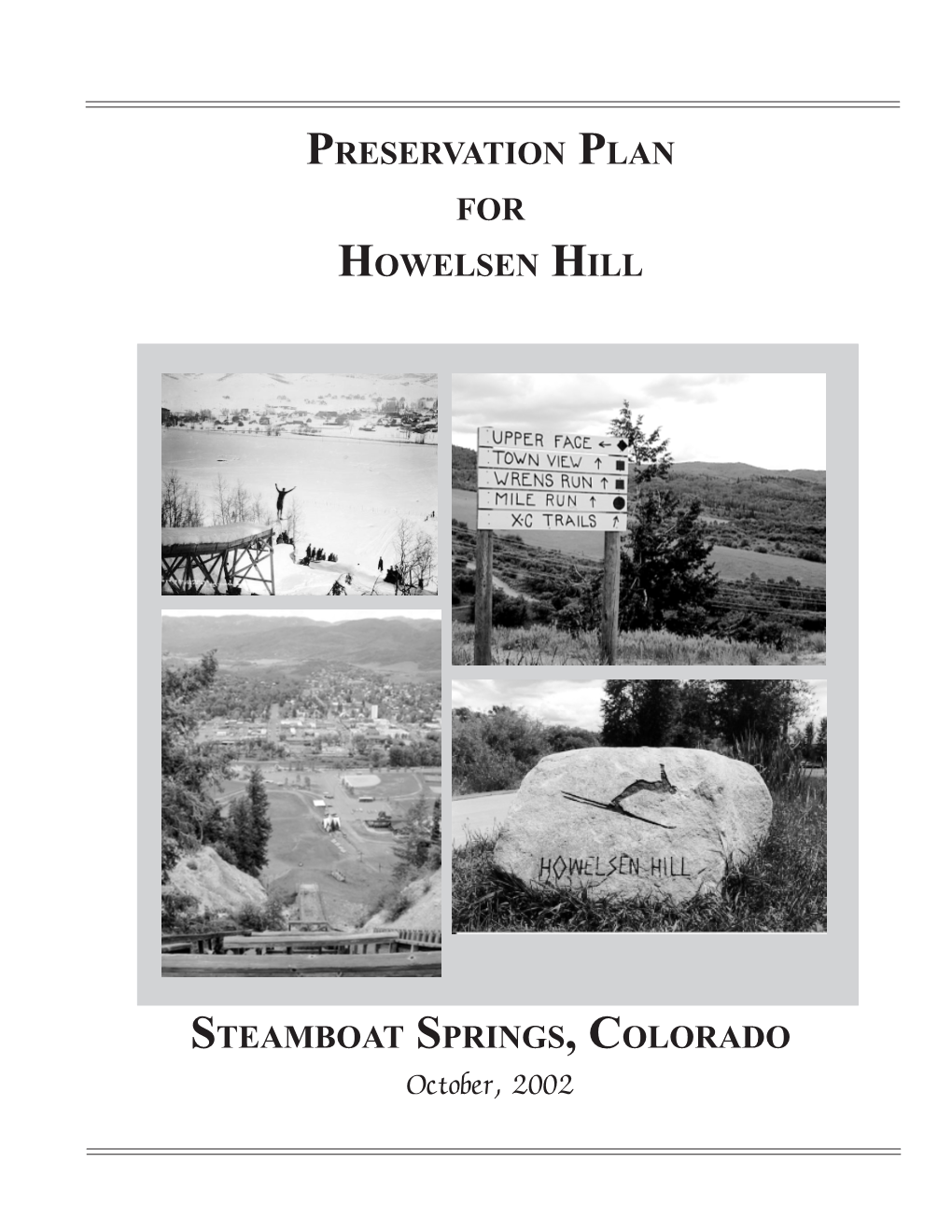 Preservation Plan for Howelsen Hill