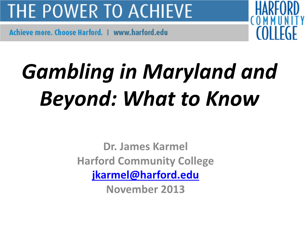 Gambling in Maryland and Beyond: What to Know