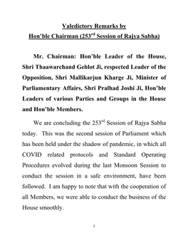 Valedictory Remarks by Hon'ble Chairman (253Rd Session of Rajya Sabha) Mr. Chairman: Hon'ble Leader of the House, Sh