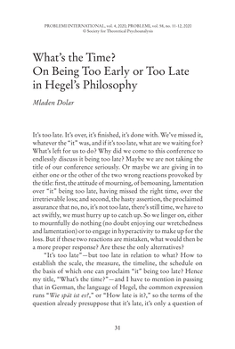 On Being Too Early Or Too Late in Hegel's Philosophy