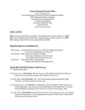 Carlos Mauricio Peredo, Ph.D. EDUCATION PROFESSIONAL EXPERIENCE PEER REVIEWED PUBLICATIONS (14)