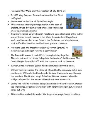Hereward the Wake and the Rebellion at Ely 1070-71 • in 1070 King Sweyn of Denmark Returned with a Fleet to England • Sweyn