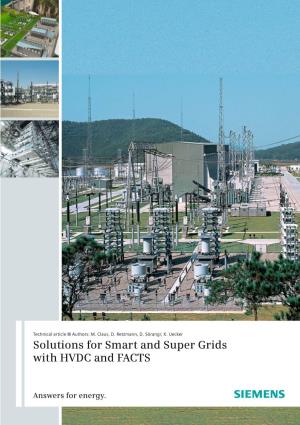 Solutions for Smart and Super Grids with HVDC and FACTS