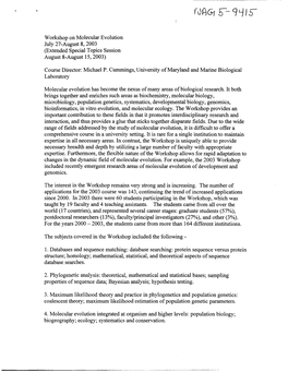 Workshop on Molecular Evolution (Extended Special Topics Session July 27-August 8,2003 August 8-August 15,2003) Course Director