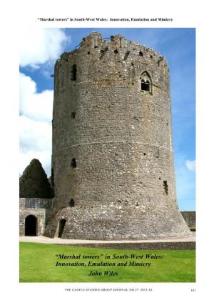 “Marshal Towers” in South-West Wales: Innovation, Emulation and Mimicry