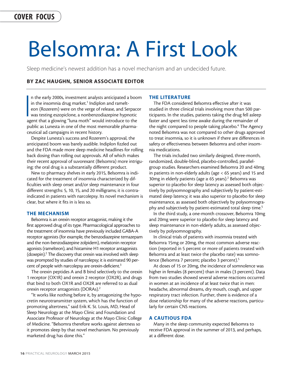 Belsomra: a First Look Sleep Medicine’S Newest Addition Has a Novel Mechanism and an Undecided Future