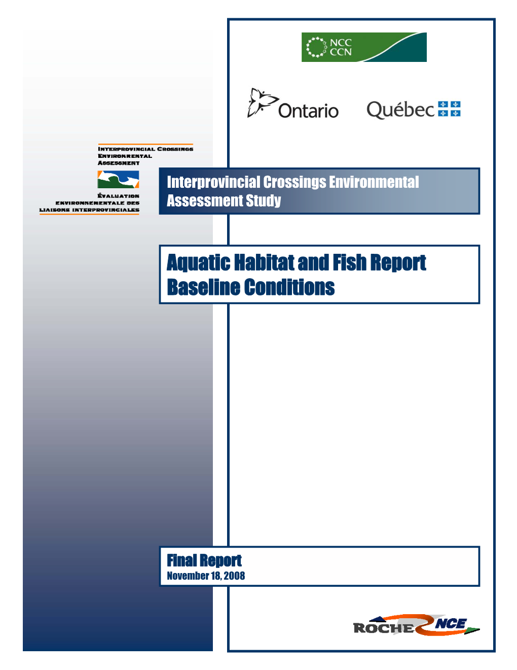 Aquatic Habitat and Fish Report Baseline Conditions