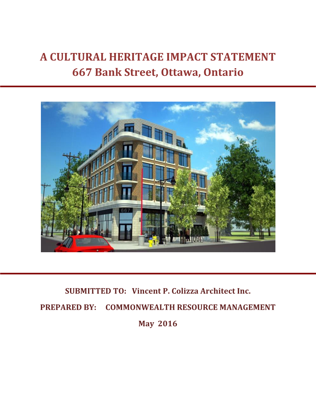 A CULTURAL HERITAGE IMPACT STATEMENT 667 Bank Street, Ottawa, Ontario