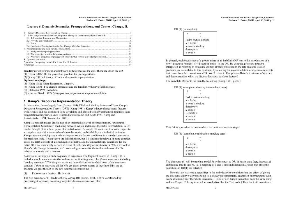 Lecture 6. Dynamic Semantics, Presuppositions, and Context Change, II