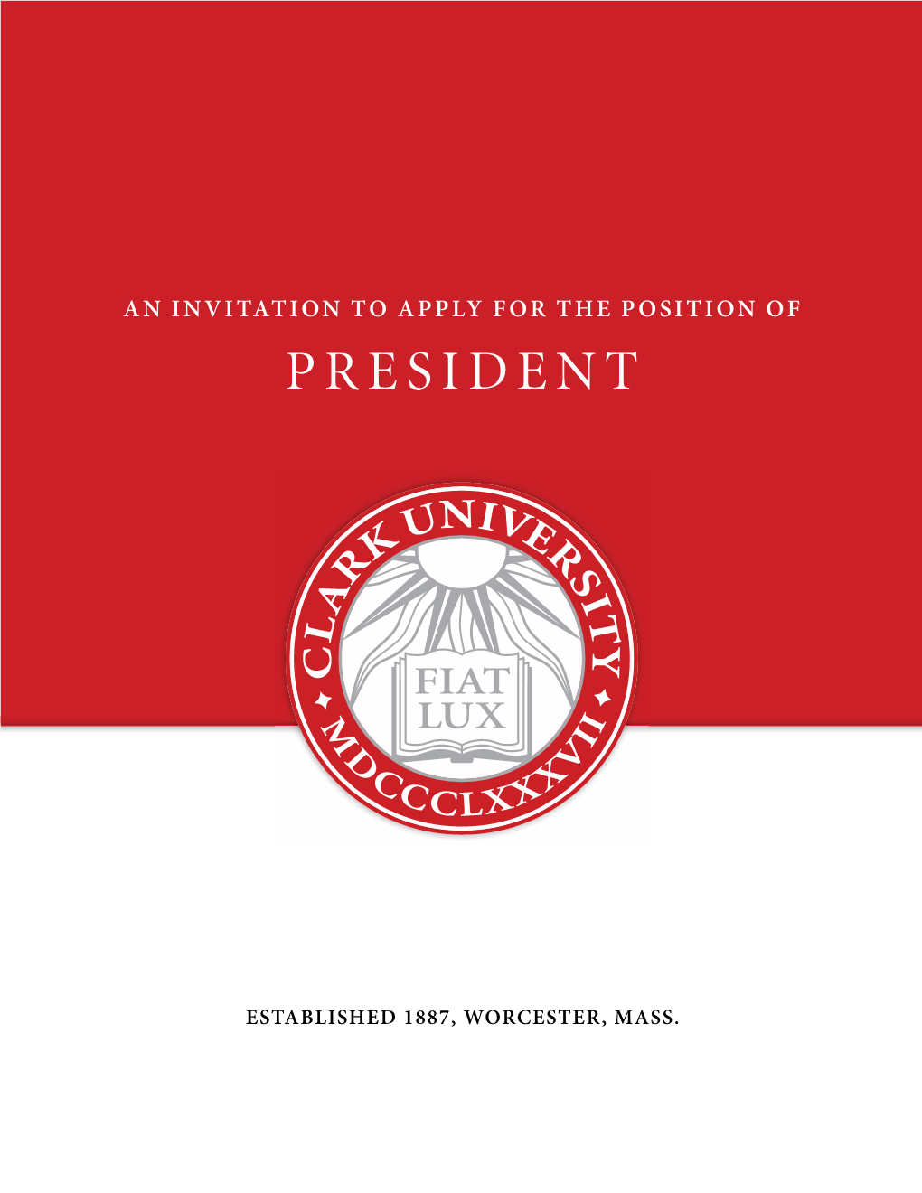 An Invitation to Apply for the Position of President