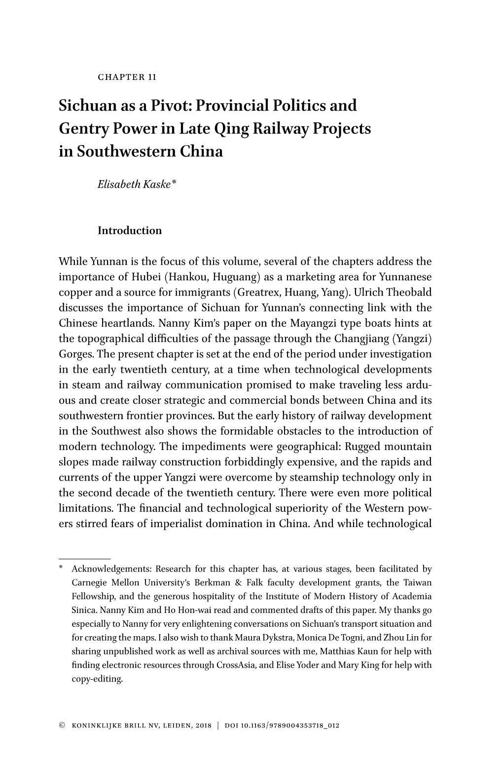 Sichuan As a Pivot: Provincial Politics and Gentry Power in Late Qing Railway Projects in Southwestern China