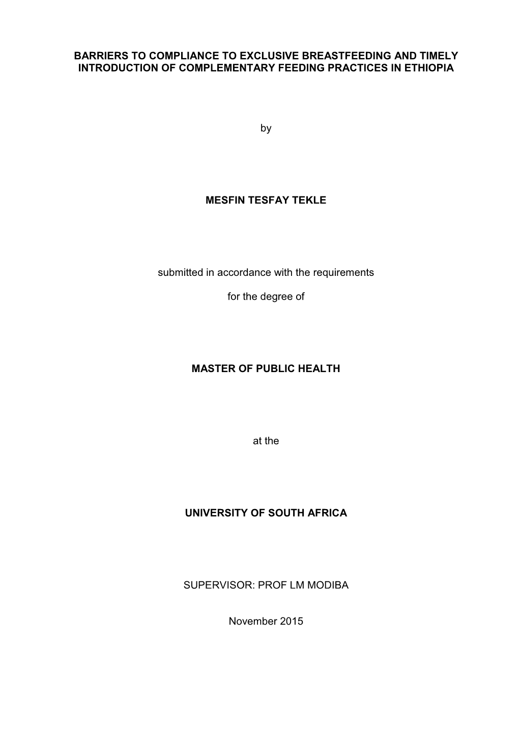 Barriers to Compliance to Exclusive Breastfeeding and Timely Introduction of Complementary Feeding Practices in Ethiopia