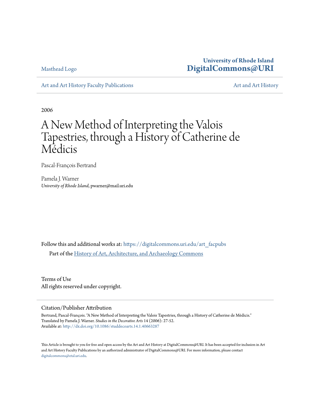 A New Method of Interpreting the Valois Tapestries, Through a History of Catherine De Médicis Pascal-François Bertrand