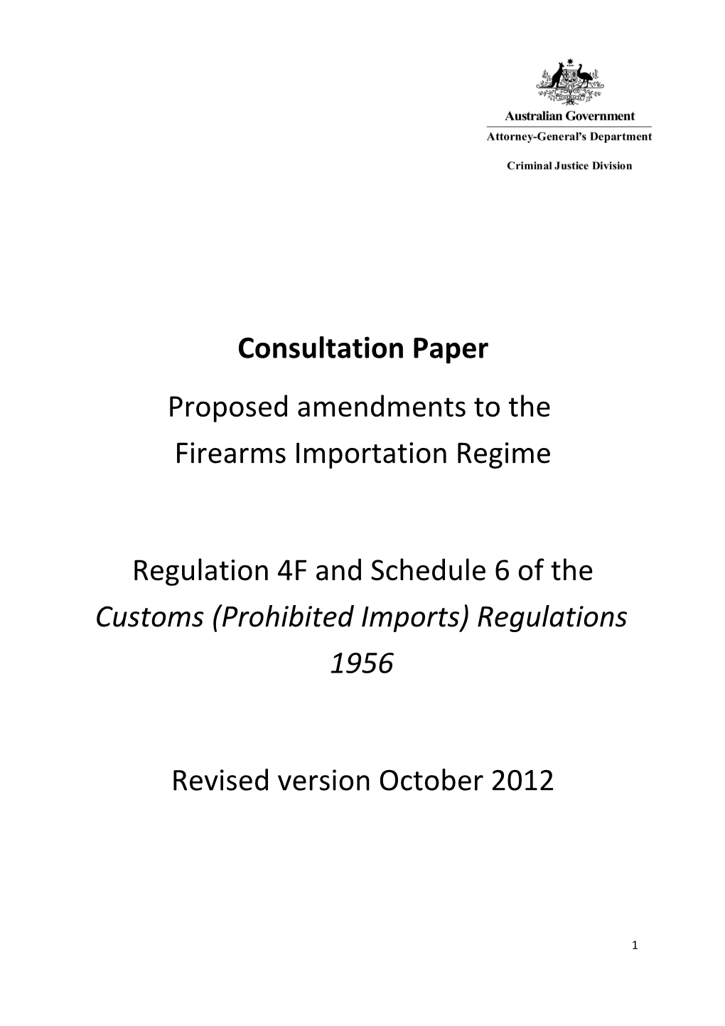 Consultation Paper - Proposed Amendments to the Firearms Imporation Regime