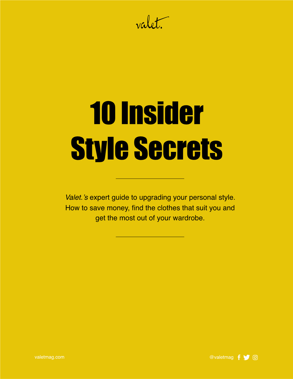 Valet-10 Insider Style Secrets