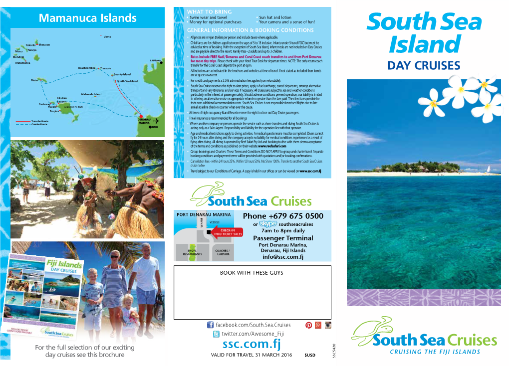 South Sea Island, Infant Meals Are Not Included on Day Cruises Yanuya Monu and Are Payable Direct to the Resort