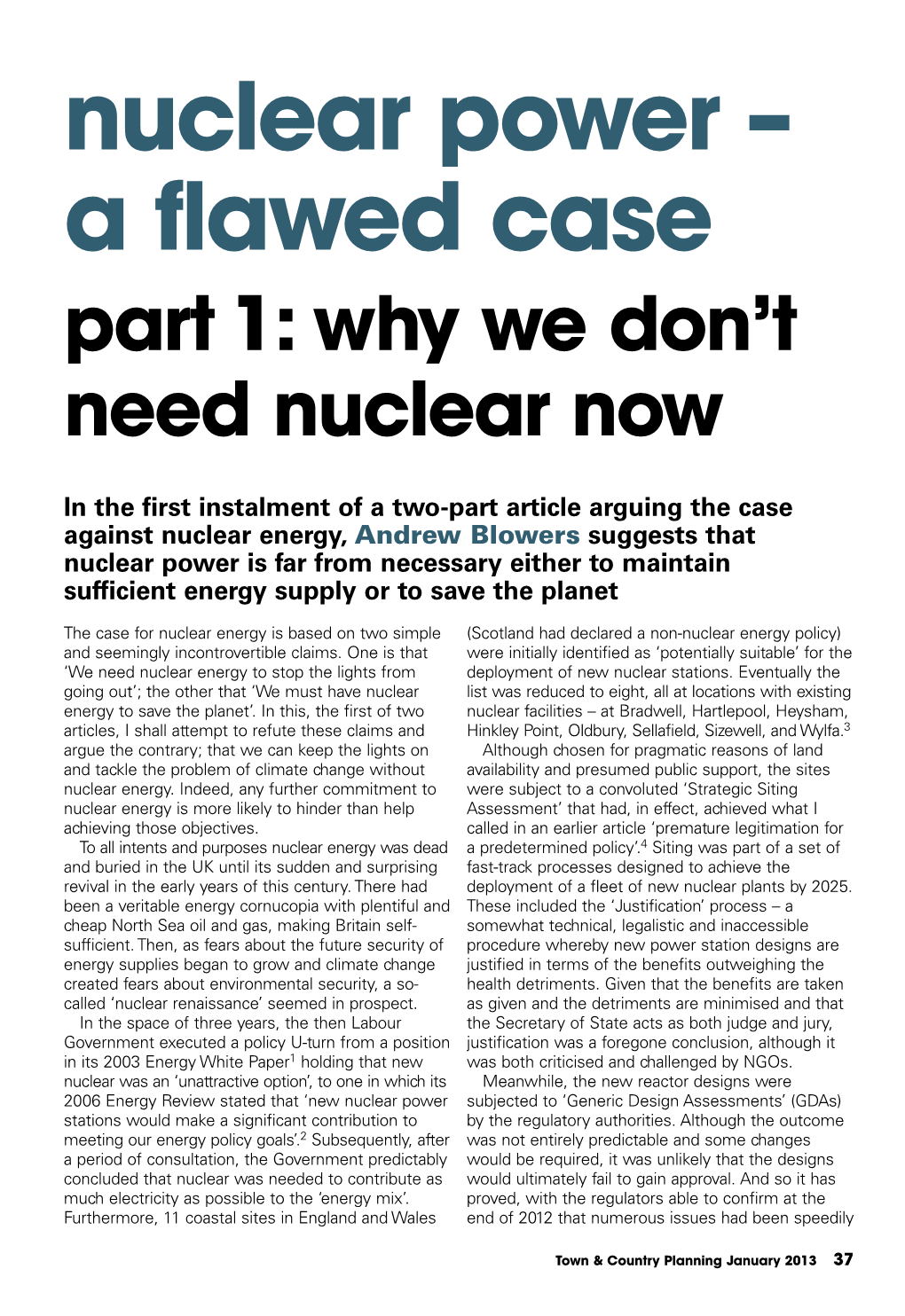 Nuclear Power – a Flawed Case: Part 1: Why We Don't Need Nuclear