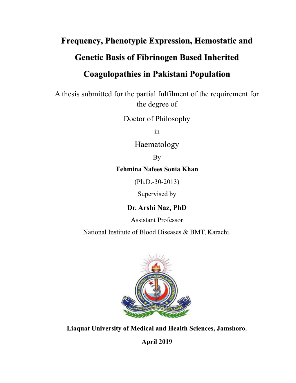 Fibrinogen Based Inherited Coagulopathies in Pakistani Population