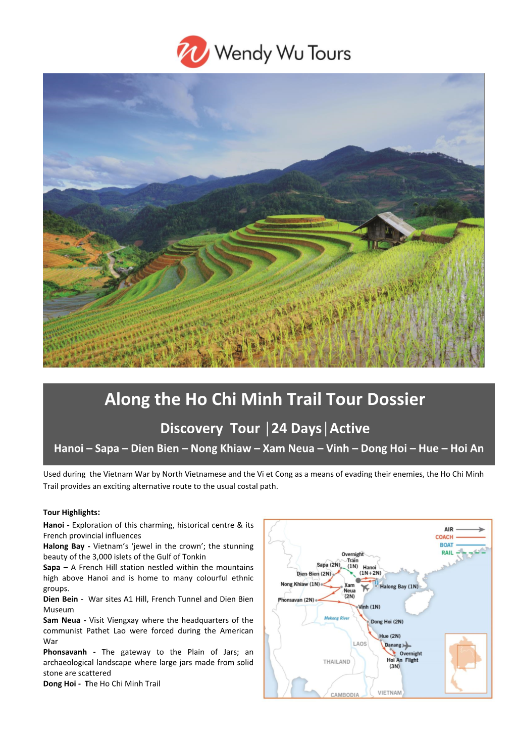 Along the Ho Chi Minh Trail Tour Dossier Discovery Tour │24 Days│Active Hanoi – Sapa – Dien Bien – Nong Khiaw – Xam Neua – Vinh – Dong Hoi – Hue – Hoi An