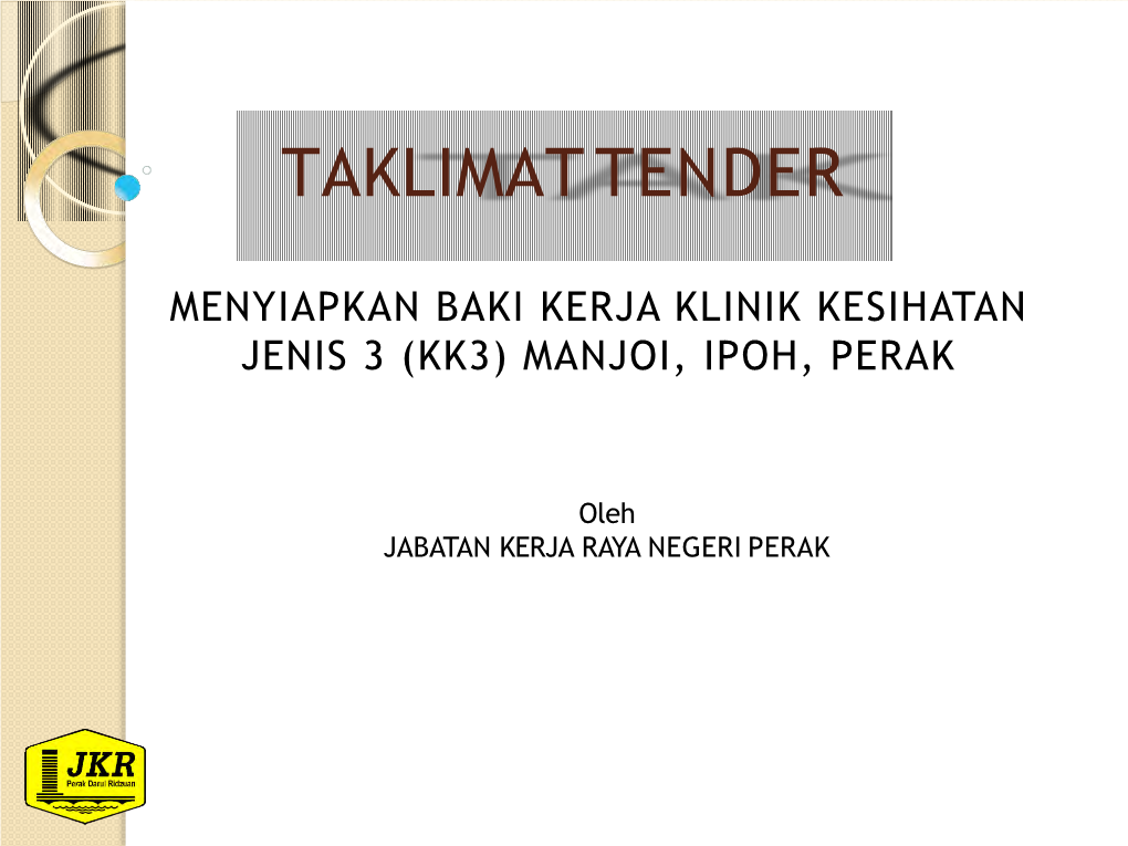 Taklimat Tender Penuh Kk3 Manjoi