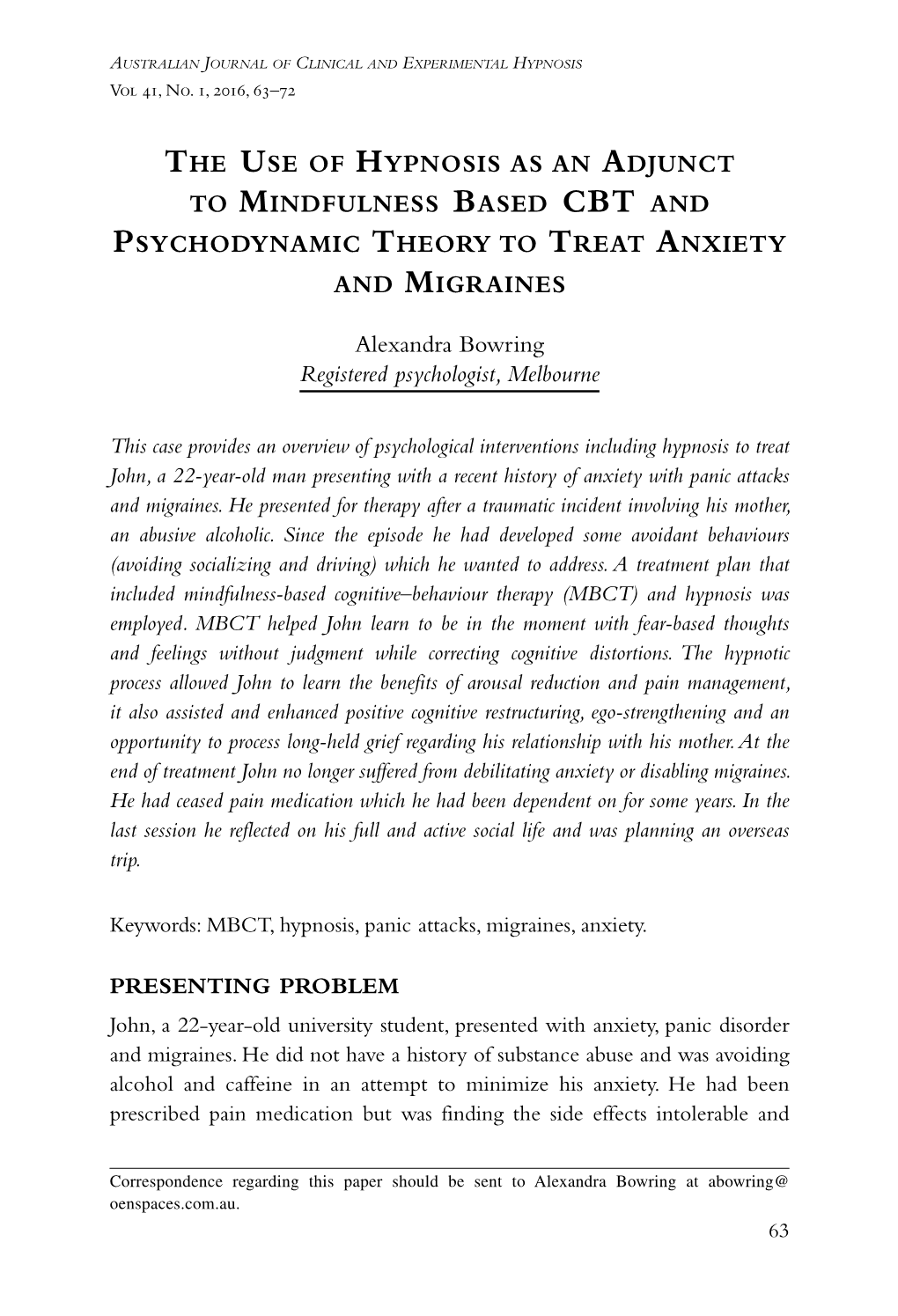 The Use of Hypnosis As an Adjunct to Mindfulness Based Cbt and Psychodynamic Theory to Treat Anxiety and Migraines