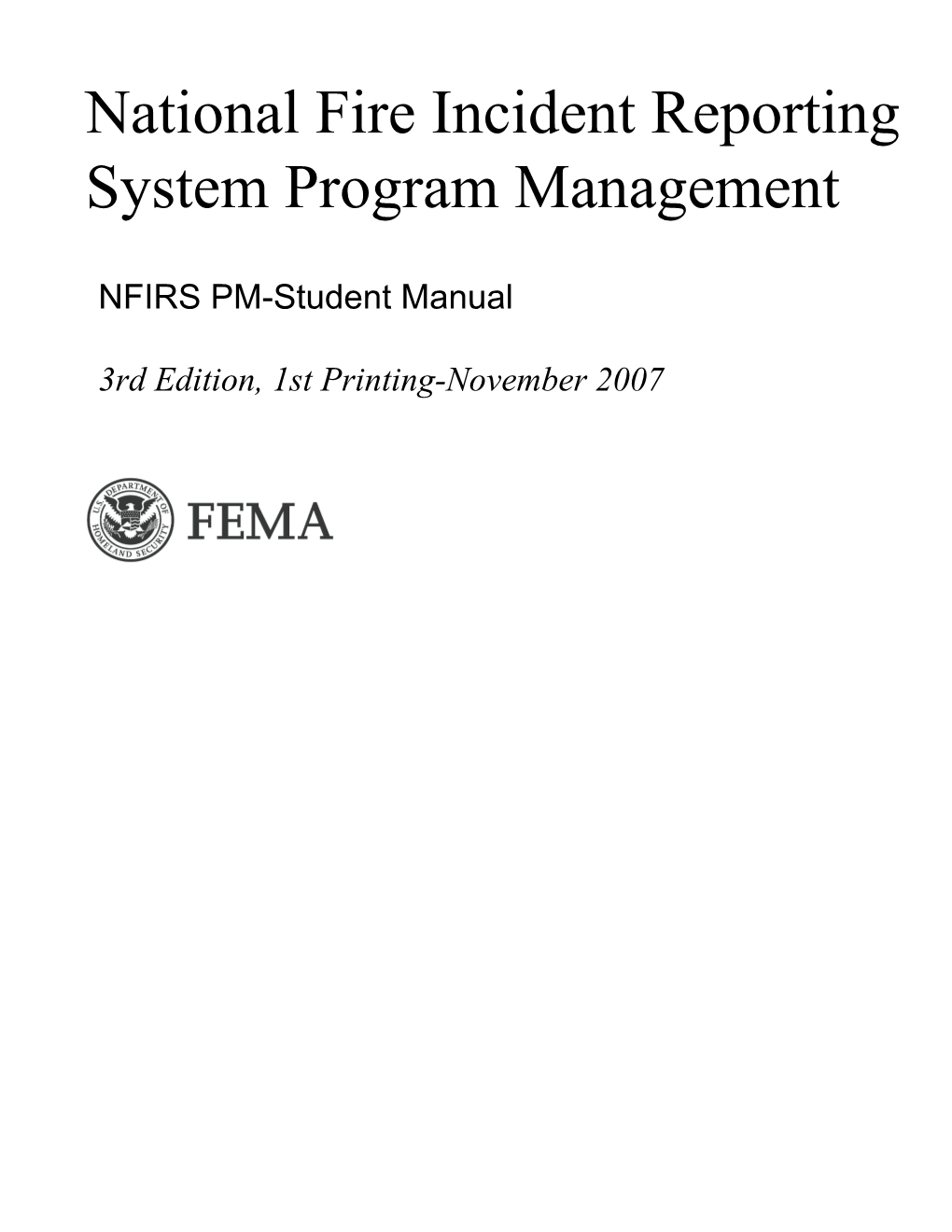 National Fire Incident Reporting System Program Management