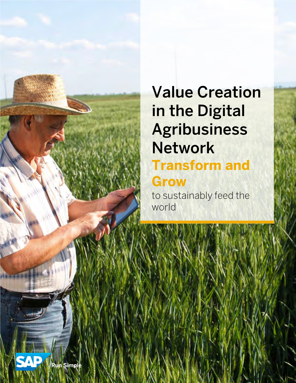 Value Creation in the Digital Agribusiness Network Transform and Grow to Sustainably Feed the World