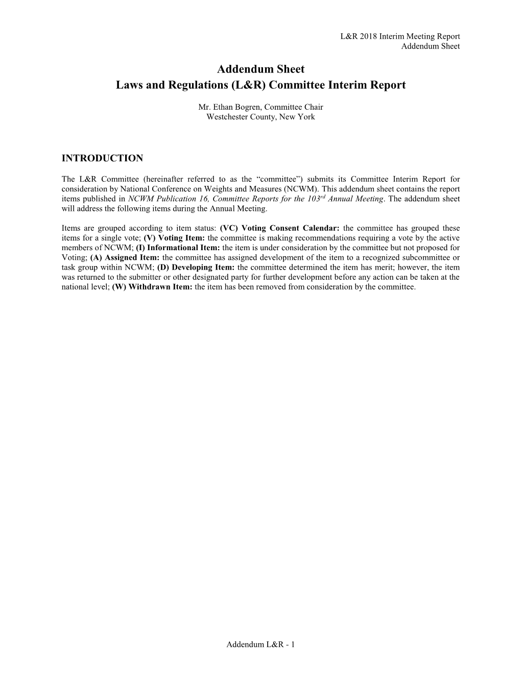 Addendum Sheet Laws and Regulations (L&R) Committee Interim Report