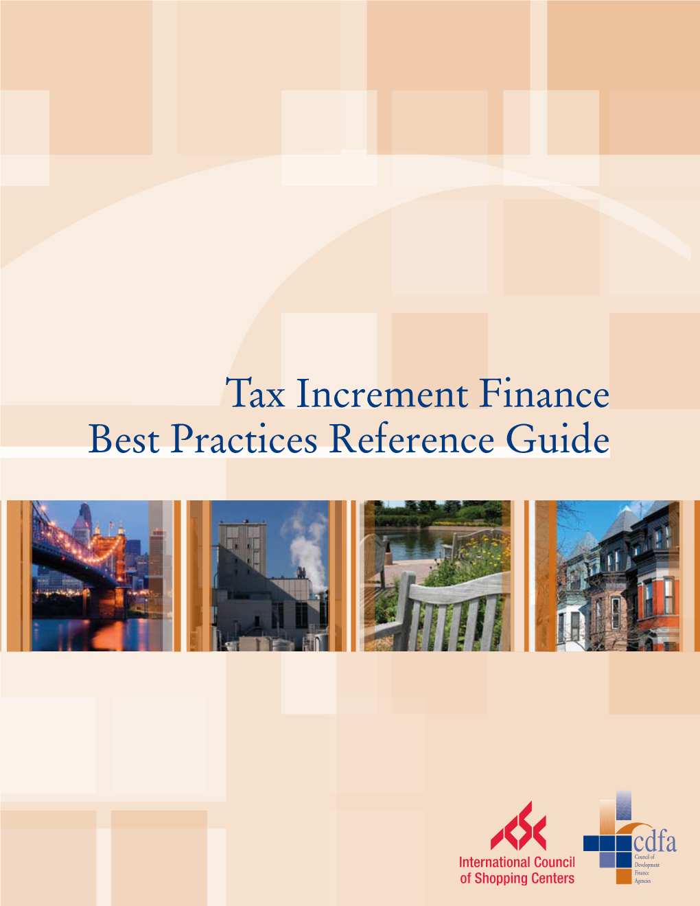 Tax Increment Finance Best Practices Reference Guide