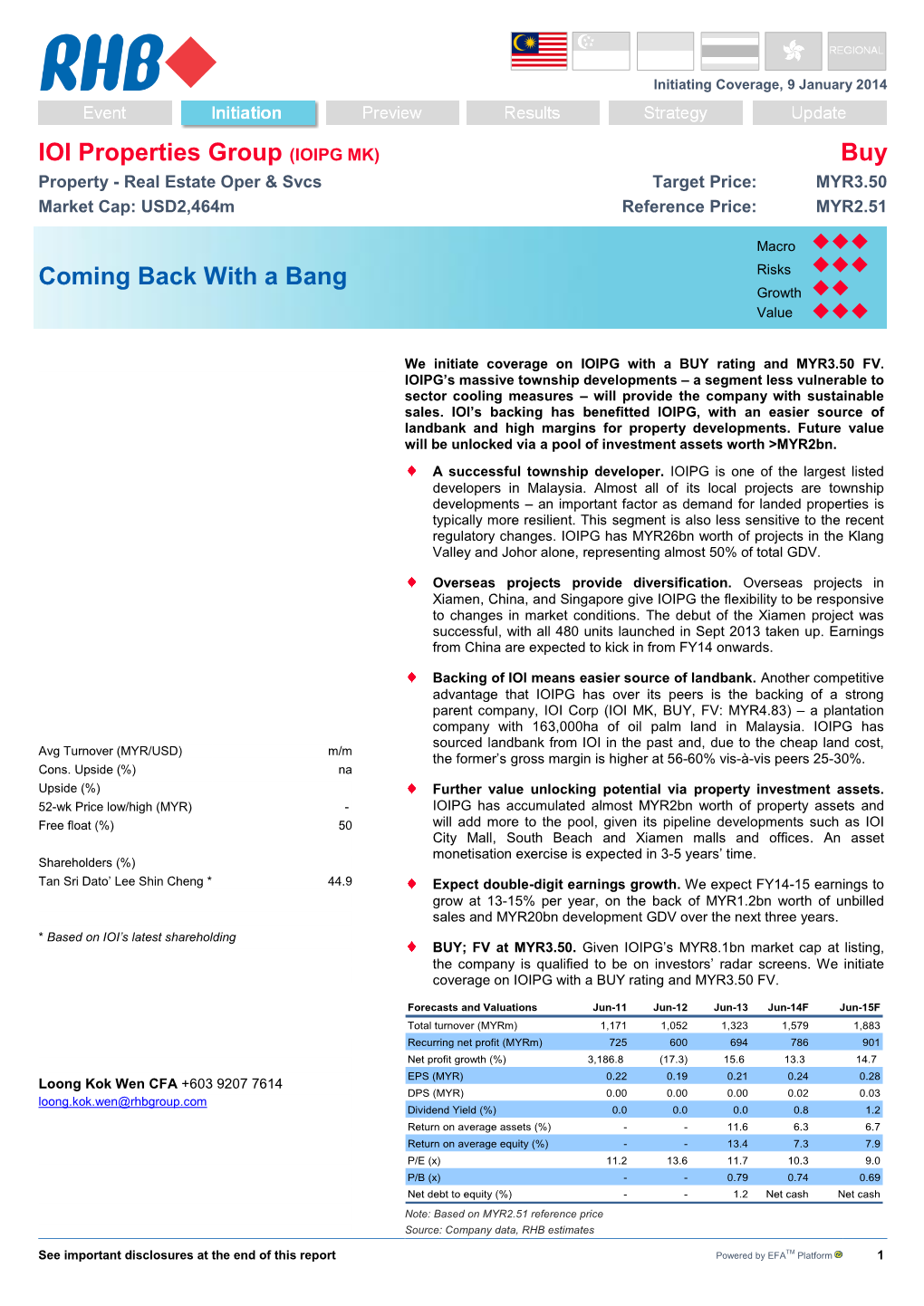 IOI Properties Group (IOIPG MK) Buy Property - Real Estate Oper & Svcs Target Price: MYR3.50 Market Cap: USD2,464M Reference Price: MYR2.51