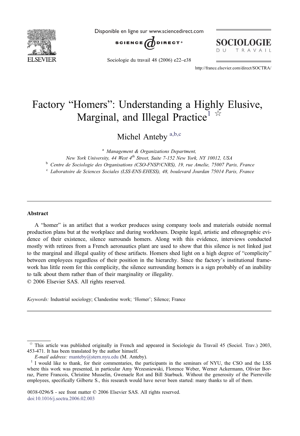 Factory “Homers”: Understanding a Highly Elusive, Marginal, and Illegal Practice1 ☆
