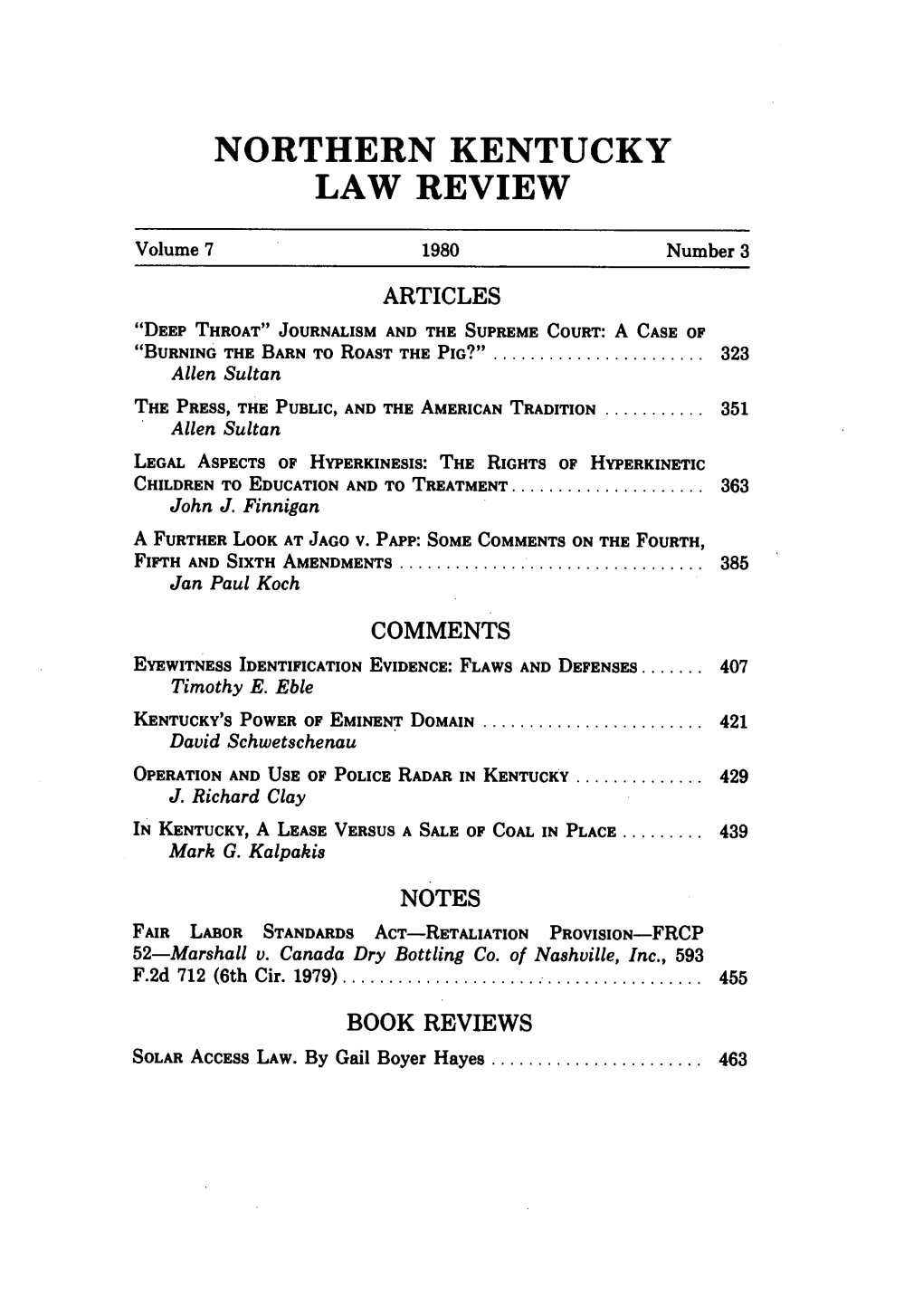 3 Articles "Deep Throat" Journalism and the Supreme Court: a Case of "Burning the Barn to Roast the Pig?"