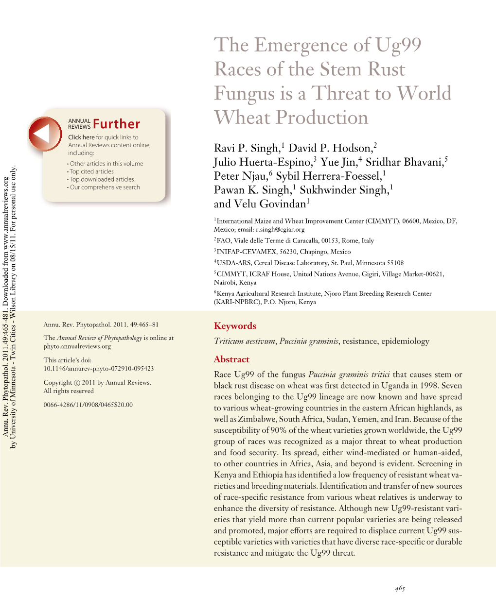 The Emergence of Ug99 Races of the Stem Rust Fungus Is a Threat to World Wheat Production